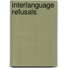 Interlanguage Refusals by Susan M. Gass