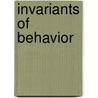 Invariants Of Behavior door Mario Negrello
