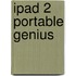 Ipad 2 Portable Genius