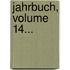 Jahrbuch, Volume 14...