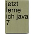 Jetzt lerne ich Java 7