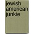 Jewish American Junkie