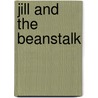 Jill and the Beanstalk by Robin Michal Koontz