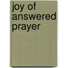 Joy of Answered Prayer door Dwight Lyman Moody