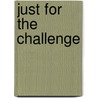 Just for the Challenge by Bette Erickson