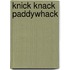 Knick Knack Paddywhack