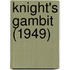 Knight's Gambit (1949)