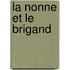 La nonne et le brigand