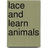 Lace And Learn Animals door Natalie Marshall