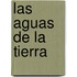 Las aguas de la Tierra