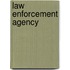 Law Enforcement Agency