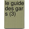 Le Guide Des Gar S (3) door Moses Maimonides