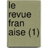 Le Revue Fran Aise (1)