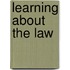 Learning About the Law