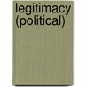Legitimacy (Political) by John McBrewster