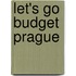 Let's Go Budget Prague