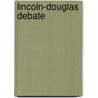 Lincoln-Douglas Debate door John McBrewster