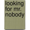 Looking for Mr. Nobody door Jenny Rees