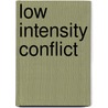 Low Intensity Conflict door Deane Searle