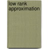 Low Rank Approximation door Ivan Markovsky