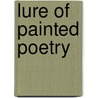 Lure Of Painted Poetry door Seunghye Sun