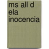 Ms All D Ela Inocencia by Emma Holly