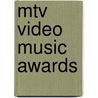 Mtv Video Music Awards by Frederic P. Miller