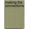 Making the Connections door Richard R. Gaillardetz