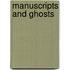 Manuscripts And Ghosts