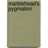 Marblehead's Pygmalion door F. Marshall Bauer
