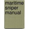 Maritime Sniper Manual door Fredrik C. Jonsson
