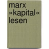 Marx »Kapital« lesen door David Harvey