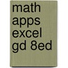 Math Apps Excel Gd 8ed door Ronald J. Harshbarger