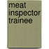 Meat Inspector Trainee