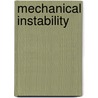Mechanical Instability door Tomasz Krysinski