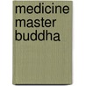 Medicine Master Buddha door Yui Suzuki