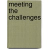 Meeting the Challenges door Barbieri