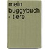 Mein Buggybuch - Tiere