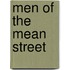 Men Of The Mean Street