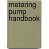 Metering Pump Handbook door Robert E. McCabe