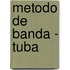 Metodo De Banda - Tuba