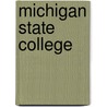 Michigan State College door David A. Thomas