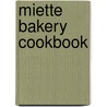 Miette Bakery Cookbook door Miette Cakes