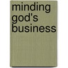 Minding God's Business door Ray S. Anderson