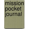 Mission Pocket Journal door Ellie Claire