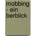 Mobbing - Ein Berblick