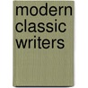 Modern Classic Writers door Matthew Joseph Bruccoli