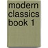 Modern Classics Book 1