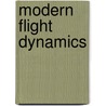 Modern Flight Dynamics door Steffen W. Schmidt
