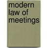 Modern Law Of Meetings door Susan Davies